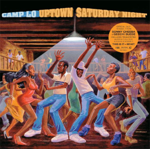 Camp Lo「Uptown Saturday Night」